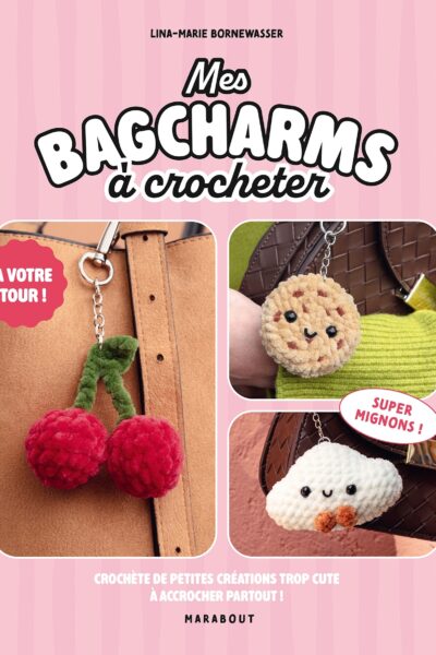 MES BAGCHARMS A CROCHETER