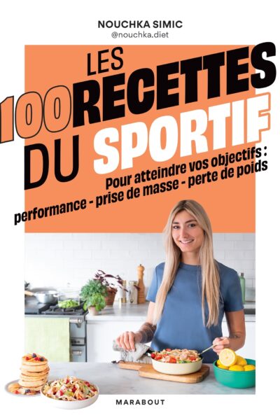 LES 100 RECETTES DU SPORTIF