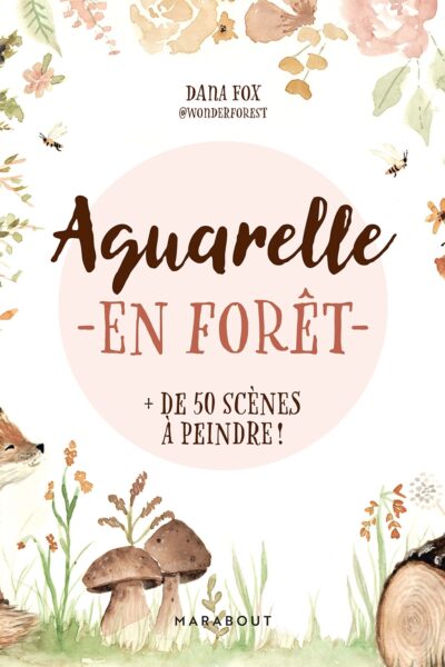 AQUARELLE EN FORÊT