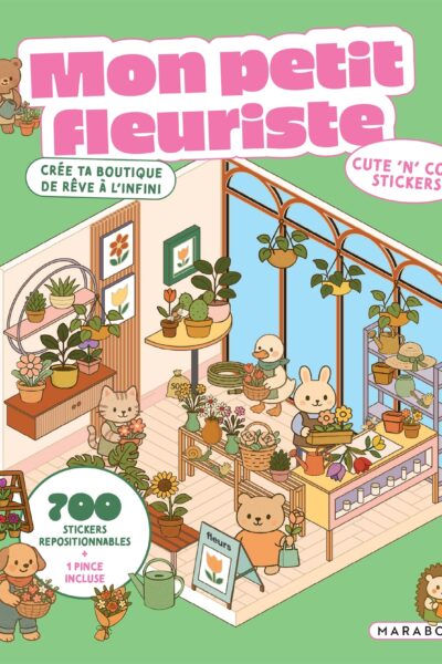 MA PETITE FLEURISTE - CREE TA BOUTIQUE DE RÊVE A L'INFINI