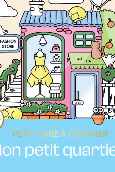 PETIT LIVRE A COLORIER - MON PETIT QUARTIER