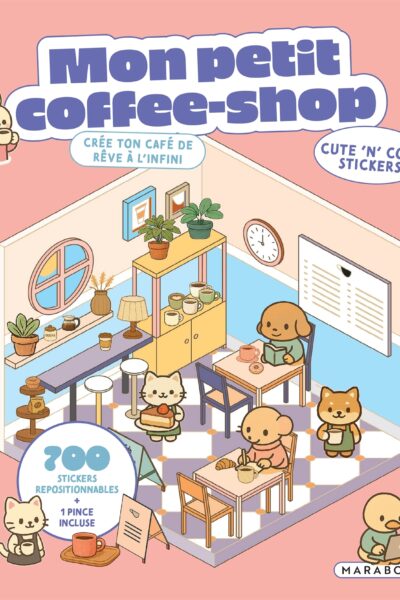MON PETIT COFFEE-SHOP - CREE TON CAFE DE RÊVE A L'INFINI