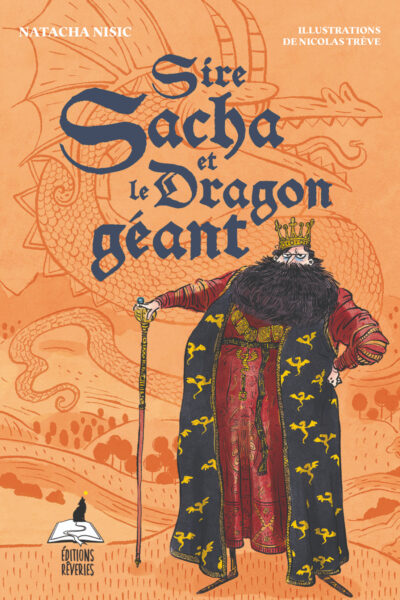 SIRE SACHA ET LE DRAGON GEANT