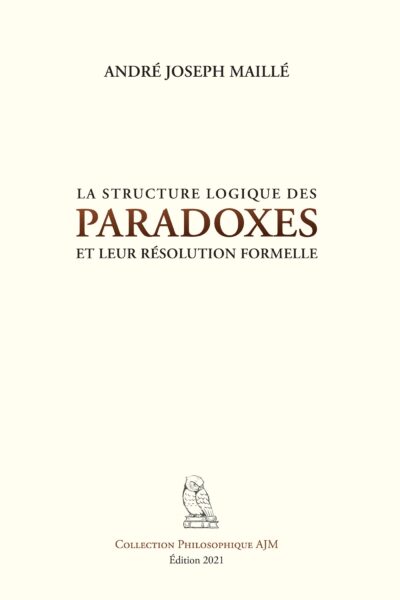 LA STRUCTURE LOGIQUE DES PARADOXES ET LEUR RESOLUTION FORMELLE