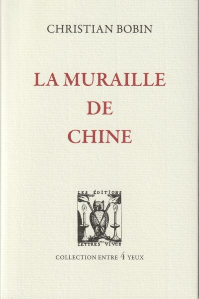 LA MURAILLE DE CHINE