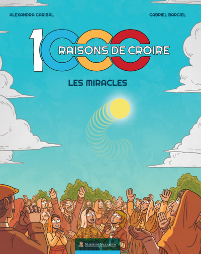 1000 RAISONS DE CROIRE