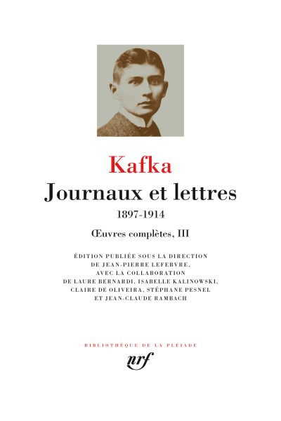 OEUVRES COMPLETES - III - JOURNAUX ET LETTRES - 1897-1914