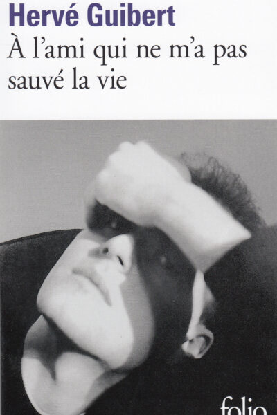 A L'AMI QUI NE M'A PAS SAUVE LA VIE