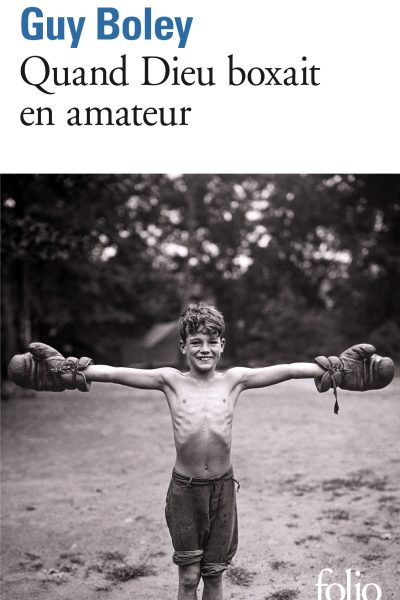 QUAND DIEU BOXAIT EN AMATEUR