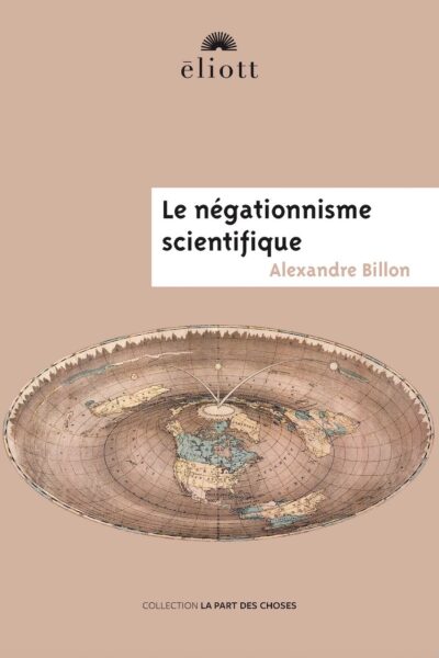 LE NEGATIONNISME SCIENTIFIQUE