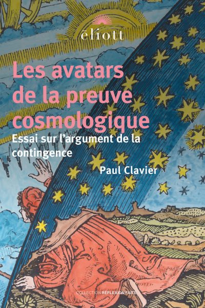 LES AVATARS DE LA PREUVE COSMOLOGIQUE
