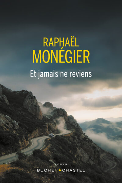 ET JAMAIS NE REVIENS