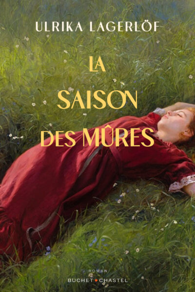 LA SAISON DES MÛRES