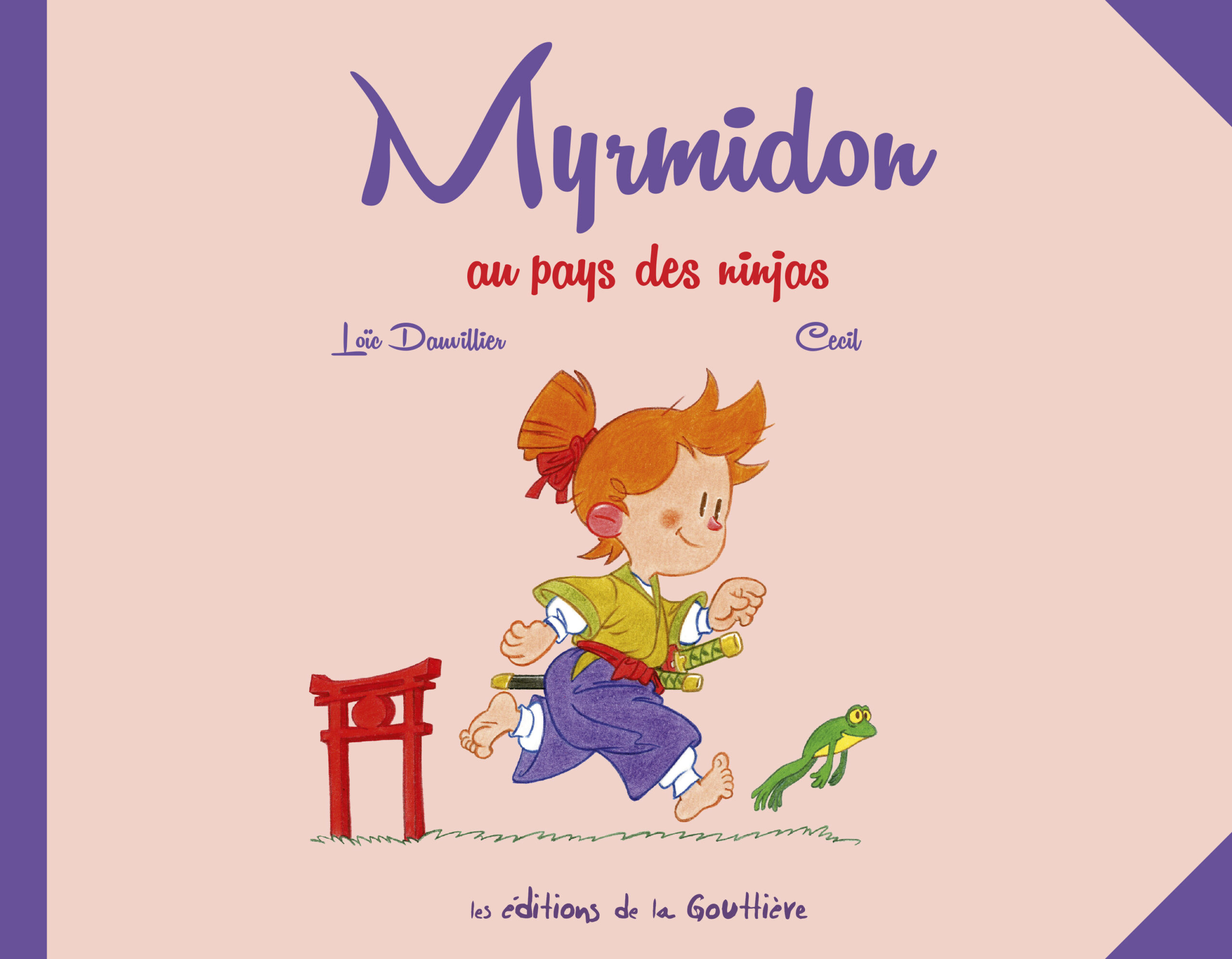 MYRMIDON - T8 - AU PAYS DES NINJAS