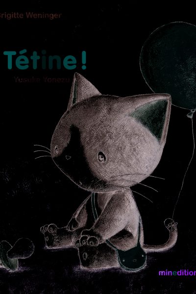 AU REVOIR TETINE ! MINI