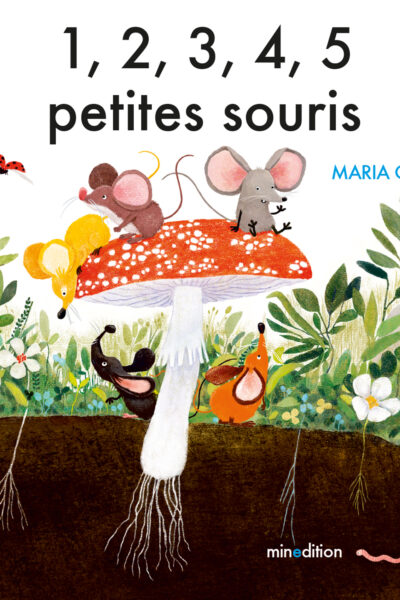 1, 2, 3, 4, 5 PETITES SOURIS