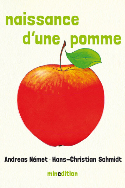 LA NAISSANCE D'UNE POMME