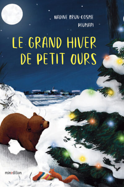 LE GRAND HIVER DE PETIT OURS