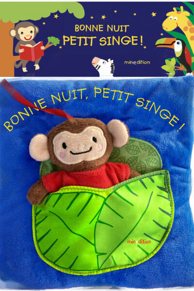 BONNE NUIT, PETIT SINGE !