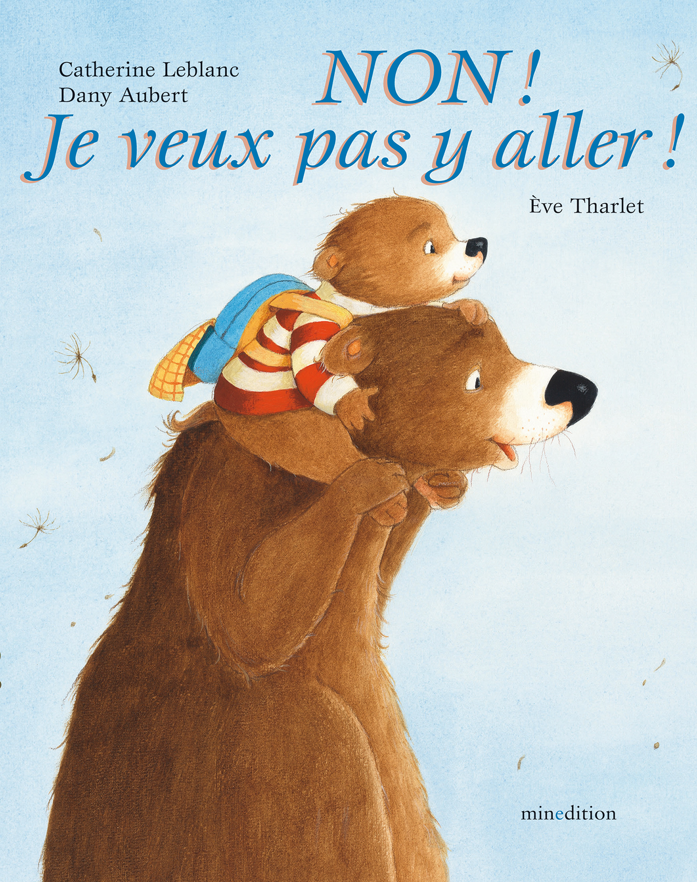 NON ! JE VEUX PAS Y ALLER ! - MINI