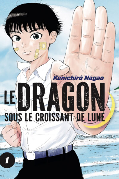 LE DRAGON SOUS LE CROISSANT DE LUNE T01