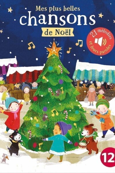 MES PLUS BELLES CHANSONS DE NOEL