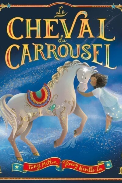 LE CHEVAL DU CARROUSEL