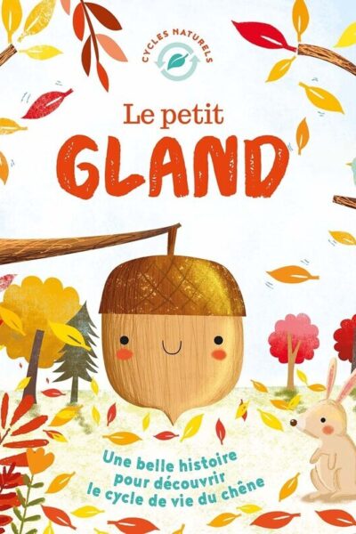 LE PETIT GLAND - CYCLES NATURELS