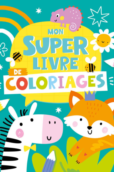 MON SUPER LIVRE DE COLORIAGES