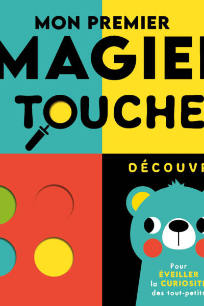MON PREMIER IMAGIER A TOUCHER - DECOUVRIR