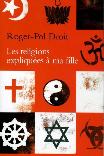 LES RELIGIONS EXPLIQUEES A MA FILLE