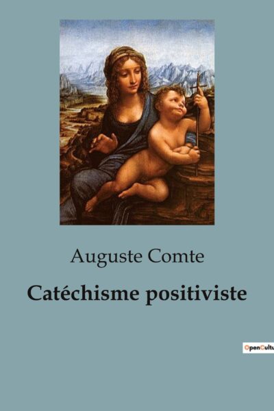 CATECHISME POSITIVISTE