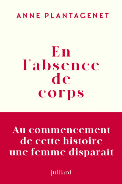 EN L'ABSENCE DE CORPS