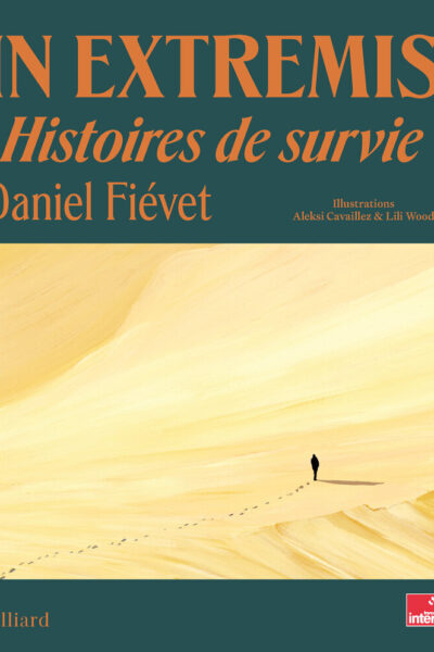 IN EXTREMIS - HISTOIRES DE SURVIE