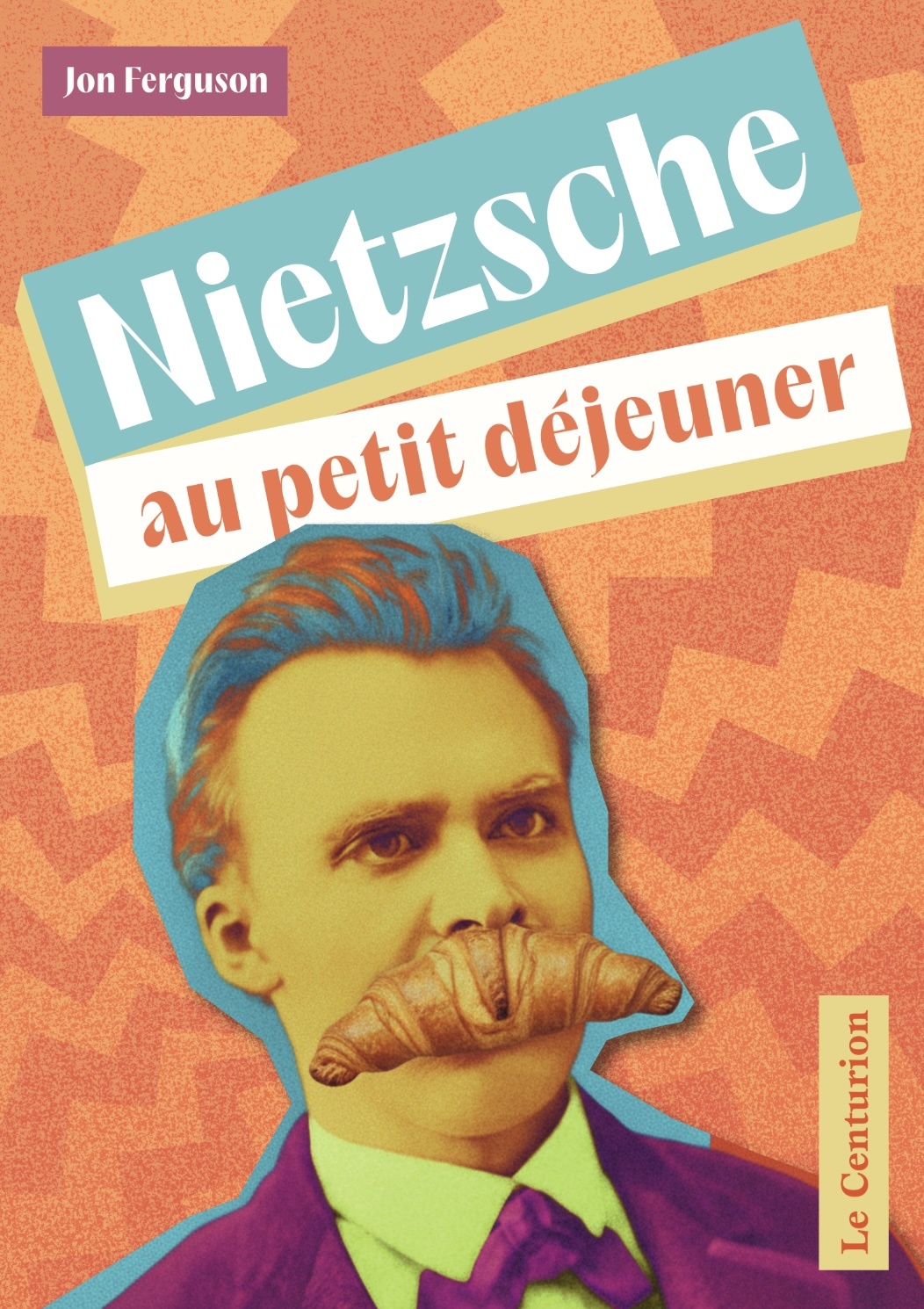 NIETZSCHE AU PETIT DEJEUNER