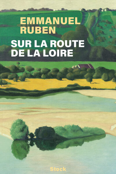 SUR LA ROUTE DE LA LOIRE