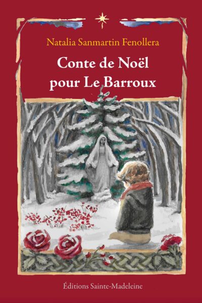 CONTE DE NOËL POUR LE BARROUX