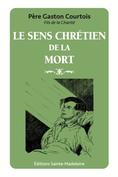 LE SENS CHRETIEN DE LA MORT