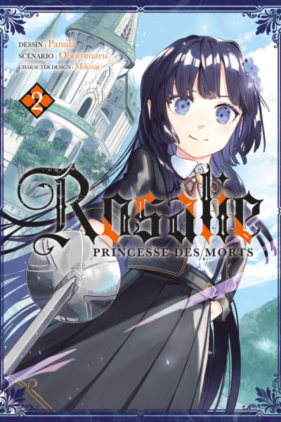 ROSALIE, PRINCESSE DES MORTS T02