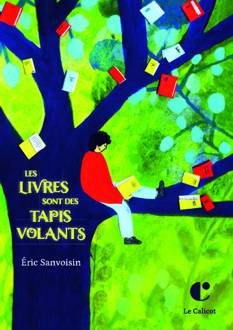LES LIVRES SONT DES TAPIS VOLANTS
