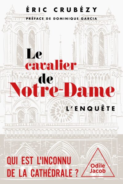 LE CAVALIER DE NOTRE-DAME - L'ENQUÊTE