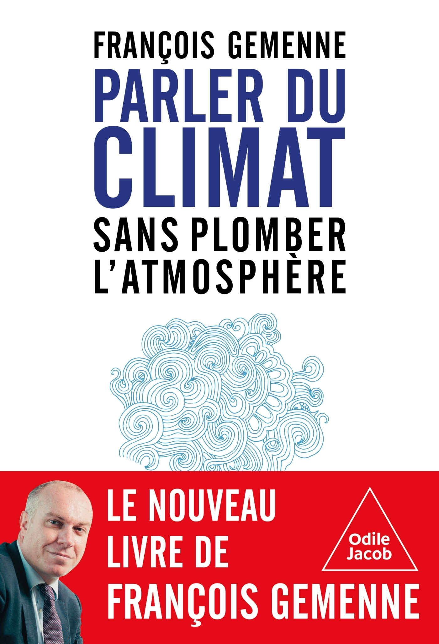 PARLER DU CLIMAT, SANS PLOMBER L'ATMOSPHERE