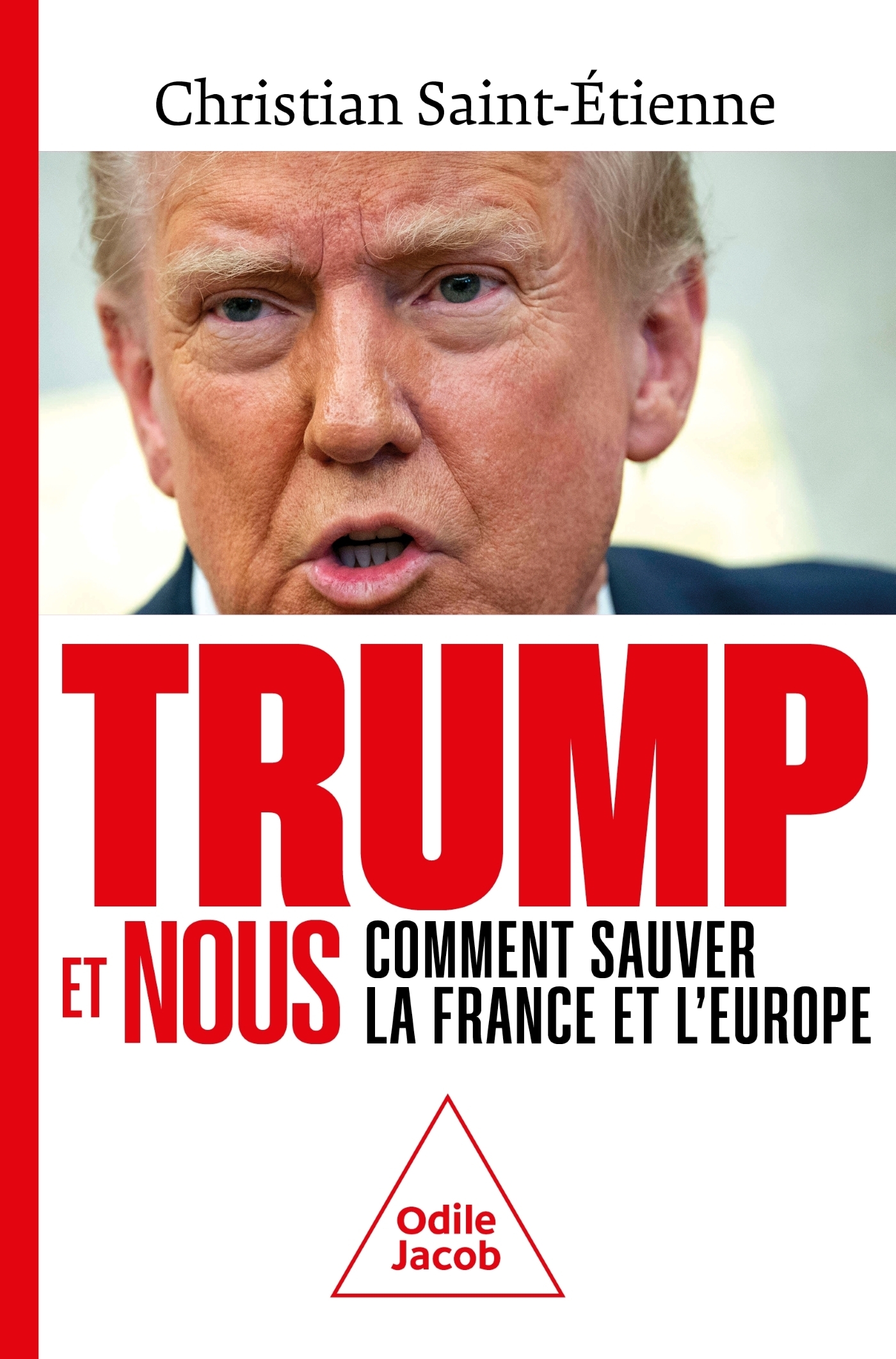 TRUMP ET NOUS - COMMENT SAUVER LA FRANCE ET L'EUROPE