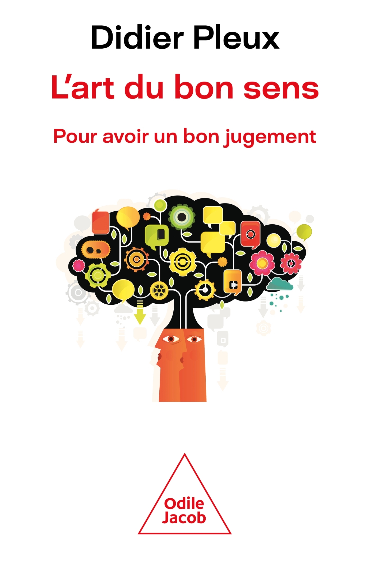 L'ART DU BON SENS - POUR AVOIR UN BON JUGEMENT