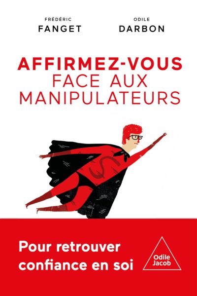 S'AFFIRMER FACE AUX MANIPULATEURS