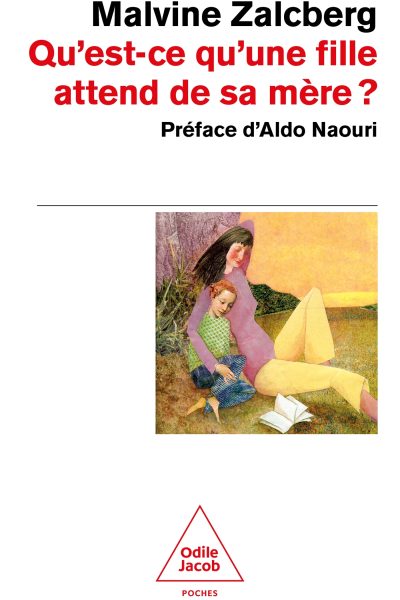 QU'EST-CE QU'UNE FILLE ATTEND DE SA MERE ?