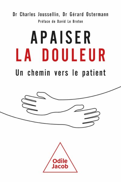 APAISER LA DOULEUR - UN CHEMIN VERS LE PATIENT
