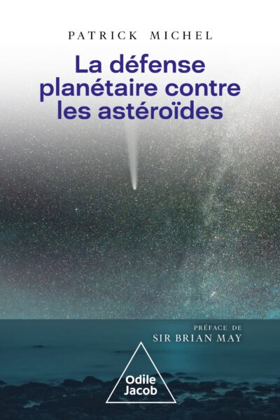 LA DEFENSE PLANETAIRE CONTRE LES ASTEROÏDES