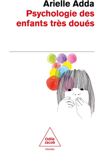 PSYCHOLOGIE DES ENFANTS TRES DOUES