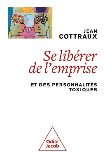 COMMENT SE LIBERER DE L'EMPRISE